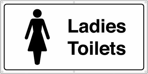 Banner Signs - Ladies Toilets | Seton UK Ladies Toilet Sign, Cleaning Signs, Toilet Logo, Label Printing Machine, Ladies Toilet, Washroom Sign, Traffic Mirrors, Toilet Signs, Recycle Sign