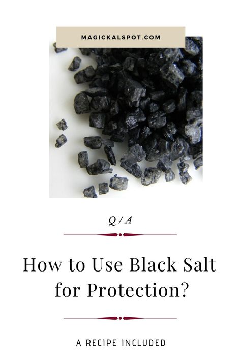 Here's How to Use Black Salt for Protection [A Recipe Included] Black Salt Recipe, Stop Gossiping, Salt For Protection, Protection Magic, Black Salt, No Salt Recipes, Removing Negative Energy, Witchcraft For Beginners, White Witch