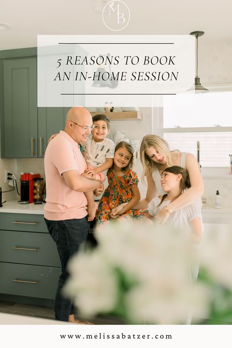 Listed are 5 reasons to book an in-home family session. #inhomephotography #denverphotographer First Home Photoshoot Families, Family Photos In Kitchen, In Home Family Pictures, Family Photos Inside Home, Indoor Lifestyle Family Photography, At Home Family Photos, Living Room Family Photoshoot, In Home Family Photo Shoot, Lifestyle Family Photography In Home