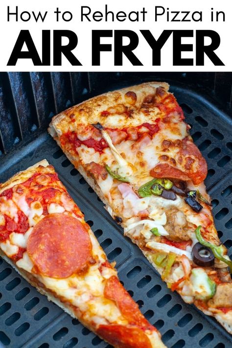 Leftover Pizza In Air Fryer, Reheat Pizza In Air Fryer, How To Reheat Pizza, Pizza In Air Fryer, Pizza In The Air Fryer, Pizza Marinara, Air Fryer Pizza, Reheat Pizza, Air Fryer Recipes Dessert