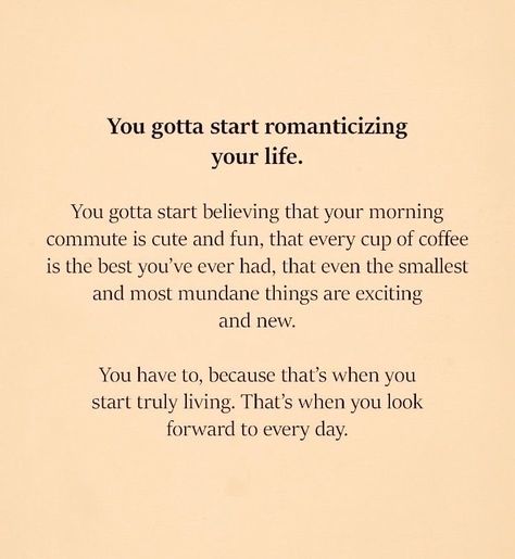 Start Romanticizing Your Life, Romanticizing Your Life, Vie Motivation, Piece Of Paper, A Poem, Note To Self, Pretty Words, The Words, Positive Affirmations