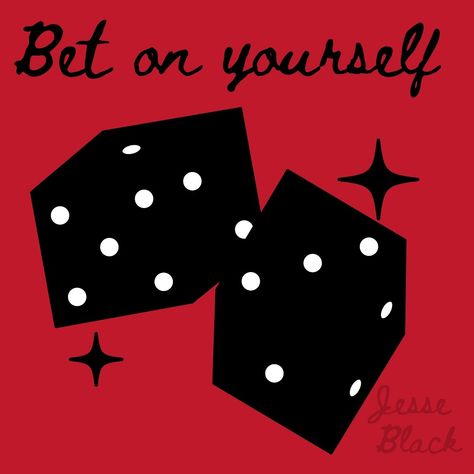 Bet on yourself 🎲 🎲 #betonyourself #quote Bet On Yourself, March 7, Black Art, Quotes, Pins, On Instagram, Black, Instagram, Art