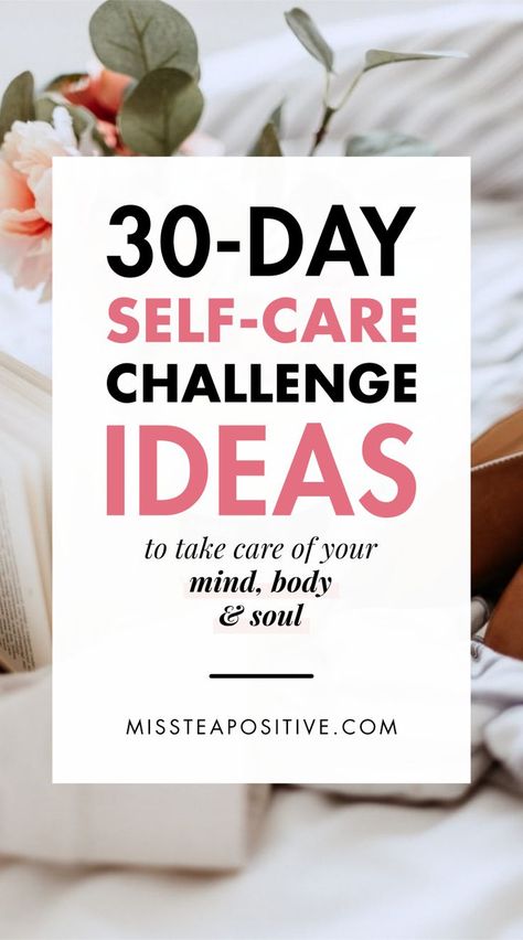 How To Take Care Of Me, 31 Days Of Self Care, Teacher Challenge Ideas, Self Love Activities For Women, Self Care Activities For Adults, 30 Days Of Self Care, Monthly Self Care, 30 Day Self Care Challenge, 30 Day Self Care