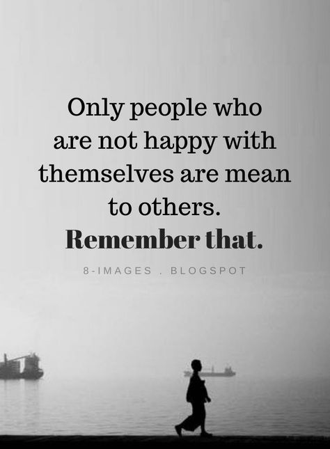 Negative People Quotes Only people who are not happy with themselves are mean to others. Remember that. Responding To Disrespect, Negative People Quotes, Disrespect Quotes, Girl Drama, Inspirerende Ord, Thinking Quotes, Negative People, About People, People Quotes