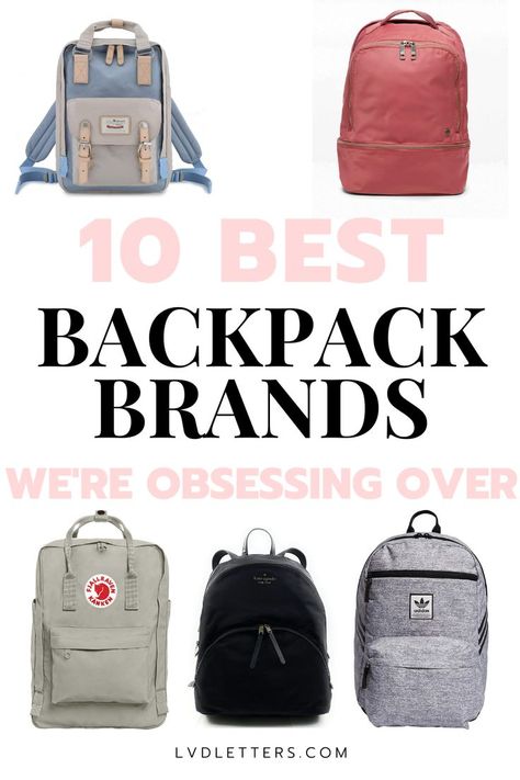 10 best backpack brands we're obsessing over. collage of 5 different college backpack brands College Student Essentials, Backpacks For College, College Student Needs, Student Essentials, Best Backpacks For College, Backpack For College, Herschel Bag, College Necessities, Lululemon Backpack