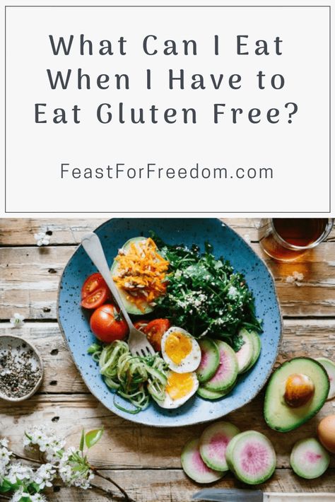 What Can I Eat When I Have to Eat Gluten Free? - Feast for Freedom - When you're new to eating a gluten free diet due to having an autoimmune disease it can be overwhelming. We'll share some basic steps that can help you get started with more confidence. #autoimmunedisease #glutenfree Naturally Gluten Free Foods, It Gets Easier, Free Diet Plans, What Can I Eat, Going Gluten Free, Delicious Gluten Free Recipes, Pampered Pets, Gluten Free Eating, Gluten Free Diet