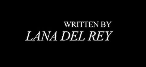 The Blackest Day Lana Del Rey Aesthetic, Lana Del Rey Writing, Written By Lana Del Rey, Pretty Headers, Lana Rey, Lana Del Ray, Twitter Header, Literally Me, My Vibe