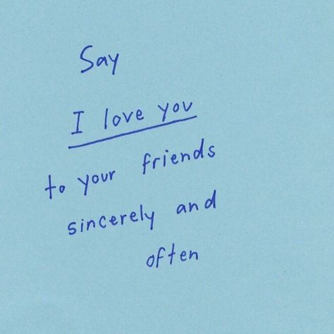 Tell your friends and family you love them. Soul Speak, Zestaw Ikon, Love You Friend, Fina Ord, Lover Girl, Feeling Better, Ron Weasley, Les Sentiments, Intp