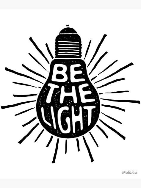 "Be The Light - Feminist Shirt " Poster by Meli145 | Redbubble Be The Light Shirt Design, Vynil Stickers Ideas, Be The Light Shirt, Welding Projects Ideas, Christian Shirts Designs, Be A Light, Be The Light, Welding Tools, Feminist Shirt