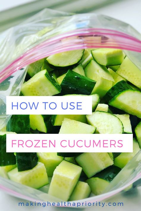 Freezing Cucumbers, Cucumber Recipes Easy, Food Saver Hacks, Freezing Food Guide, How To Store Cucumbers, Garden Cucumbers, Cucumber Uses, Sugar Free Muffins, Water Bath Canning Recipes