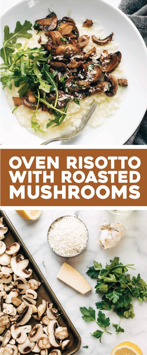 Oven Risotto with Garlic Roasted Mushrooms and Arugula - Pinch of Yum Baked Rissoto, Oven Risotto Recipes, Baked Mushroom Risotto, Garlic Roasted Mushrooms, Oven Risotto, Oven Roasted Mushrooms, Easy Risotto, Best Risotto, Arugula Recipes