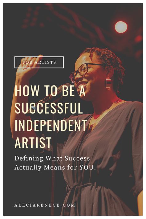 How to Be a Successful Independent Artist | Defining Success Independent Artist Music, Defining Success, What Is Success, Independent Musician, Artist Music, Success Meaning, Ways To Be Happier, Fathers Say, Independent Music