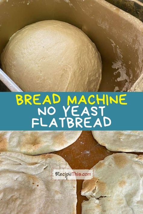 Bread Machine No Yeast Flatbread Flat Bread Bread Machine, Bread Machine Flatbread Dough, No Yeast Flat Bread, Flatbread No Yeast, Soft Flatbread Recipe, Bread Maker Recipes 1.5 Lb, Bread Machine Mixes, Bread Machine Rolls, Bread Machine Recipes Sweet