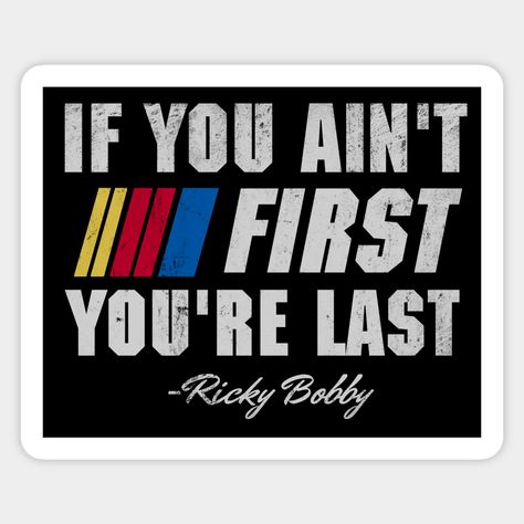 First Birthday Theme Boy, Formal Cooler Ideas, Talladega Nights, Ricky Bobby, Boys 1st Birthday Party Ideas, Cars Theme Birthday Party, Favorite Movie Quotes, Twin First Birthday, August Birthday