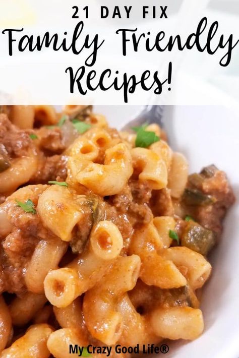 It's hard finding 21 Day Fix family friendly recipes! I've pulled together the 21 Day Fix recipes for families that my kids love! #21dayfix #beachbody #famiyfriendly #healthyrecipes Family Meals Picky Eaters, Shred Recipes, My Crazy Good Life, Healthy Hamburger, Family Meal Plan, Healthy One Pot Meals, 21 Day Fix Diet, Beachbody Programs, 21 Day Fix Meal Plan