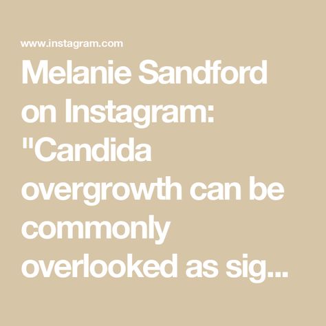 Melanie Sandford on Instagram: "Candida overgrowth can be commonly overlooked as signs of stress or aging or hormonal issues. Many doctors don’t acknowledge leaky gut and that’s because common symptoms of candida overgrowth and leaky gut tend to be vague and impact multiple areas of the body, and they can overlap with other symptoms of chronic conditions like auto immune diseases. Symptoms of candida overgrowth can be as follows: fungal infections of the skin and nails, oral thrush yeast infection, UTIs rectal itching brain fog, skin conditions, digestive issues, like bloating or constipation, mood issues, like anxiety and depression tiredness, chronic fatigue, fibromyalgia, strong cravings for sugar, severe seasonal, allergies, recurring, sinus infection and auto immune diseases. Because Yeast Overgrowth Symptoms, Symptoms Of Candida Overgrowth, Candida Overgrowth Symptoms, Candida Symptoms, Yeast Overgrowth, Candida Cleanse, Candida Overgrowth, Auto Immune, Digestive Issues