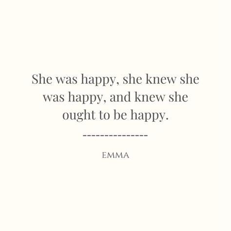 Emma Book, Pride And Prejudice Quotes, Emma Woodhouse, Emma Jane Austen, Jane Austen Quotes, Emma Jane, Jane Austin, Literary Quotes, Jane Austen