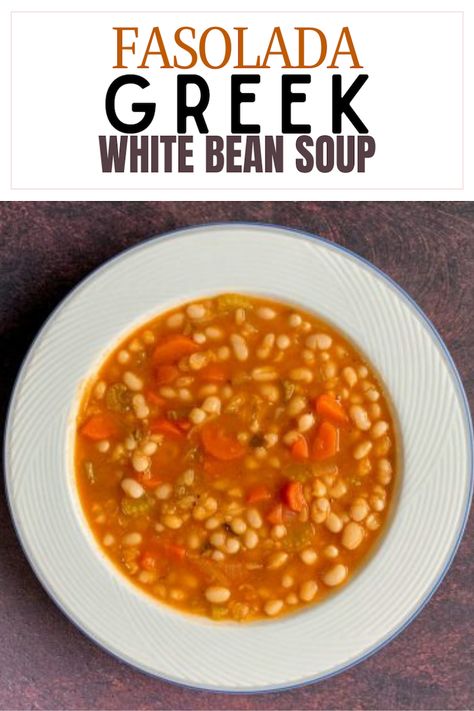 Greek White Bean Soup, Vegetarian Greek Recipes, Soup With White Beans, Winter Soups And Stews, Bean And Vegetable Soup, Beef Pasta Recipes, White Bean Soup Recipes, Bean Soup Recipe, Vegetable Soup Recipe