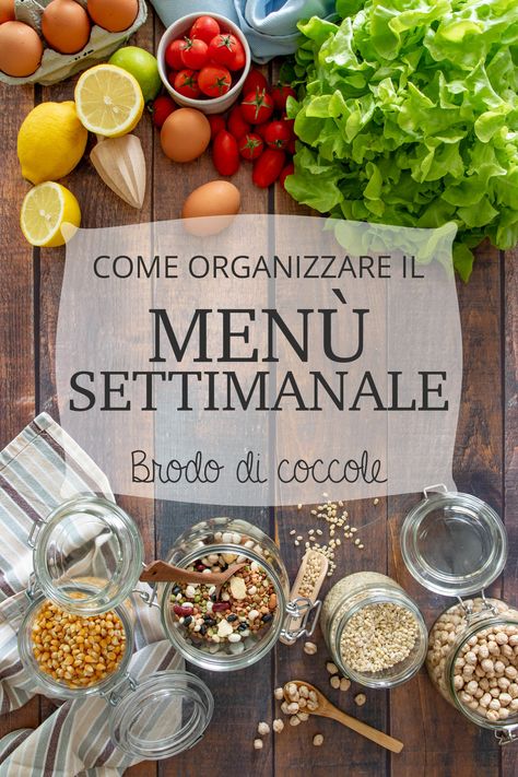 Menu Lighting, Idee Pasto Sano, Batch Cooking, Menu Planning, Natural Health, Food Storage, Natural Remedies, Meal Prep, Condiments