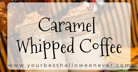 Caramel Whipped Coffee Recipe – Your Best Halloween Ever Whipped Coffee Recipe, Whipped Coffee, Coffee Ingredients, Coffee Mix, Caramel Syrup, Espresso Drinks, Flavored Syrup, Milk Foam, Coffee Recipe