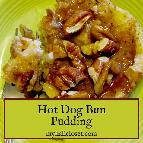 Bread Pudding Using Hot Dog Buns, Hot Dog Bun Bread Pudding, Hot Dog Buns Leftover, Leftover Hot Dog Buns, Fellowship Ideas, Hot Dog Buns Recipe, Pecan Pie Bread Pudding, Bun Bread, Hot Dog Bun