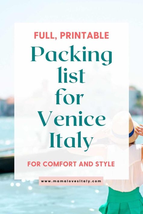 What to wear in Venice: packing list + how to pack for Venice for comfort and style | Mama Loves Italy Venice Italy Travel Guide, Venice Packing List, What To See In Venice, What To Wear In Venice, What To Print, Must See Venice Italy, Holiday Abroad, Italy Packing, Venice Travel Guide