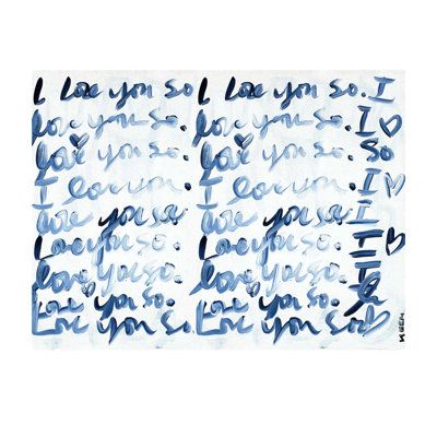 I Love You So Horizontal Art Print by Kerri Rosenthal Format: Wrapped Canvas, Overall Size: 24" H x 30" W x 1.5" D Kerri Rosenthal I Love You So Horizontal Art Print - Wall Art in Blue | Size 24.0 H x 30.0 W x 1.5 D in | Perigold Horizontal Art, Kerri Rosenthal, Frame Molding, Plexi Glass, Landscape Orientation, Art Print Collection, Word Wall Art, Go Off, Print Frame