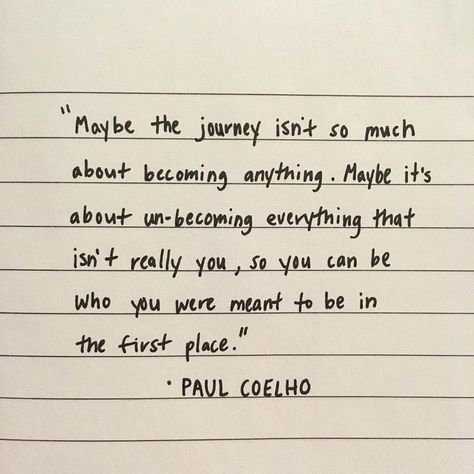 “Maybe the journey isn’t so much about becoming anything. Maybe it’s about un-becoming everything that isn’t really you, so you can be who… Maybe The Journey Isnt About Becoming, Maybe The Journey Isn't So Much, Beautiful Thoughts, Word Fonts, Inspirational Messages, Book Writing Tips, Book Writing, Inspirational Message, Writing Tips