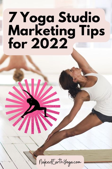 Learn how to promote, market, and grow your yoga studio or yoga business more effectively and efficiently in 2022. Earth Yoga, Studio Marketing, Get Clients, Digital Marketing Tips, Yoga Business, Custom Web Design, Teaching Yoga, Teacher Inspiration, Yoga Teachers