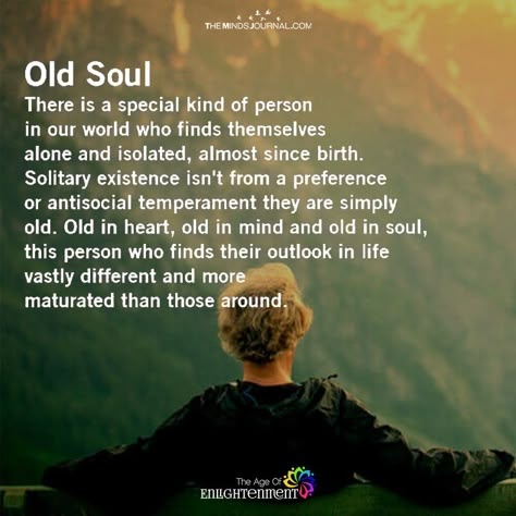 Old Soul - https://themindsjournal.com/old-soul/ Old Soul Quotes, An Old Soul, Introvert Quotes, German Quotes, Awakening Quotes, Soul Quotes, Old Soul, Poem Quotes, Wisdom Quotes