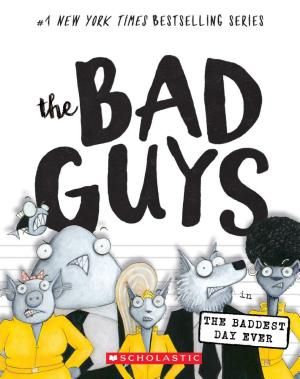 The Bad Guys in the Baddest Day Ever (The Bad Guys #10) PDF By:Aaron BlabeyPublished on 2019-12-26 by Scholastic Inc.|I wish I'd had these books as a kid. Hilarious!| -- Dav Pilkey, creator of Captain Underpants and Dog ManThis Book was ranked at 2 by Google Books for keyword children's educational toys adelaide.Book ID of The Bad Guys in the Baddest Day Ever (The Bad Guys #10)'s Books is KwaNDwAAQBAJ, Book which was written byAaron Blabeyhave ETAG "KXcrtKR+evw"Book which was published by Schola The Bad Guys Book, Bad Guys Book, Dav Pilkey, League Of Heroes, One Last Chance, Stay Down, The Bad Guys, Reading Comprehension Questions, The Baddest