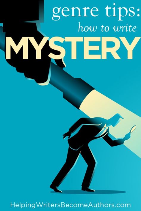 Genre Tips: How to Write Mystery - Helping Writers Become Authors Fiction Genres, Writing Steps, Writing Genres, Mystery Writing, Mystery Genre, Writers Notebook, Mystery Stories, Story Structure, Best Mysteries