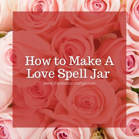 Love Spell Jar: What are they? What do we know of them, and how do you create one? Love Jar Method, Marriage Spell Jar, Love Spells Jar, Love Jar Spell, Love Attraction Spell Jar, Love Spell Ingredients, Spells Witchcraft Love, Jar Spells Witchcraft, Jar Love Spell