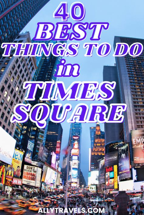 Times Square can be overwhelming with so many things to do and see. This list of the best things to do in Times Square will help you plan your time there. Nyc Nye, Nyc City Aesthetic, Nyc In Winter, New York Trip Planning, Nyc Places, New York Bucket List, York Things To Do, Nyc Vacation, New York City Christmas