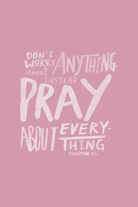 Dont Worry, Pray x Rose by theanointedhome Don't Worry About Anything Instead Pray About Everything, Pray About It As Much As You Think, Worry About Nothing Pray For Everything, Pray Wallpaper, Pray About Everything, Religious Wallpaper, Bible Verse Background, Christian Wallpapers, Bible Stuff