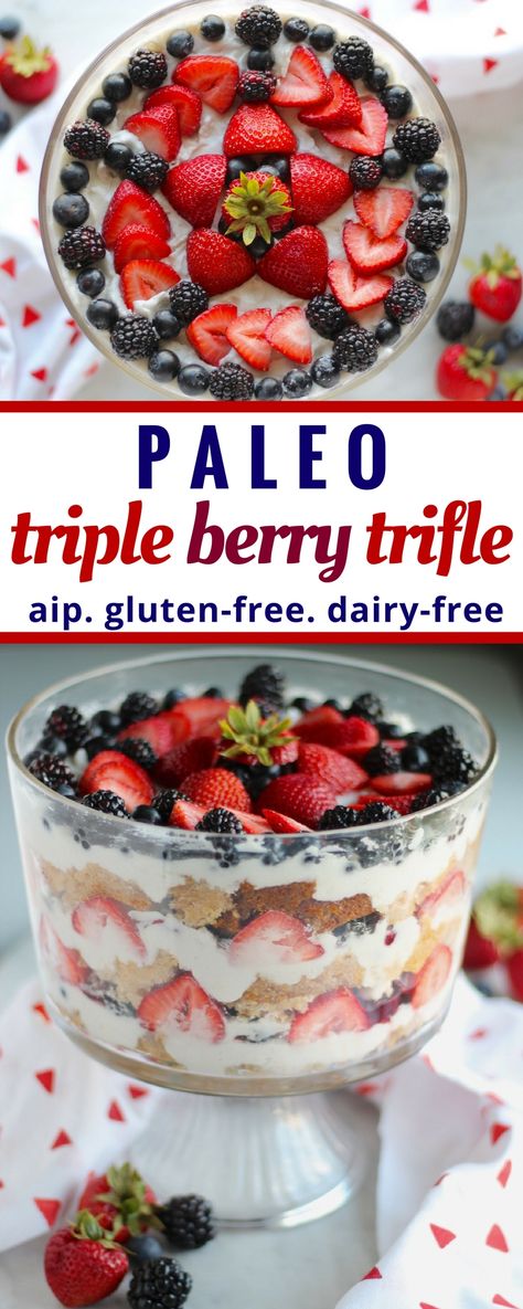 Paleo Triple Berry Trifle (AIP) - a luscious layered dessert featuring fresh berries, coconut whipped cream, and nut-free pound cake! | fedandfulfilled.com Dairy Free Trifle, Power Meals, Paleo Cakes, Autoimmune Paleo Recipes, Berry Trifle, Layered Dessert, Aip Desserts, Cake Mug, Paleo Recipes Dessert