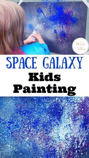 Galaxy Painting For Kids, Outer Space Activities, Outer Space Crafts, Space Art Projects, Space Theme Preschool, Space Activities For Kids, Space Lessons, Space Preschool, Space Crafts For Kids