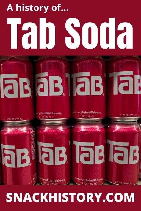 Tab Soda Tab Soda, Rc Cola, Take It Back, Soda Pop, Who Knows, Hard To Find, The History, Coca Cola, Beverage Can