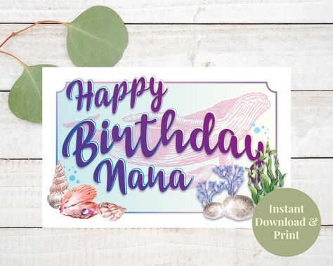 Nana Birthday Card, Happy Birthday Nana, Happy Birthday Cards Handmade, Nana Birthday, Beautiful Birthday Cards, Card Happy Birthday, Mother's Day Greeting Cards, Birthday Card Printable, Nana Gifts