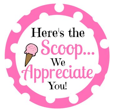 Here's the Scoop Teacher Gift Idea Teacher Appreciation Ice Cream Printable, Volunteer Board, Office Morale, Staff Ideas, Gourmet Gift Box, Ice Cream Gift, Coffee Gift Basket, Morale Boosters, Lab Week