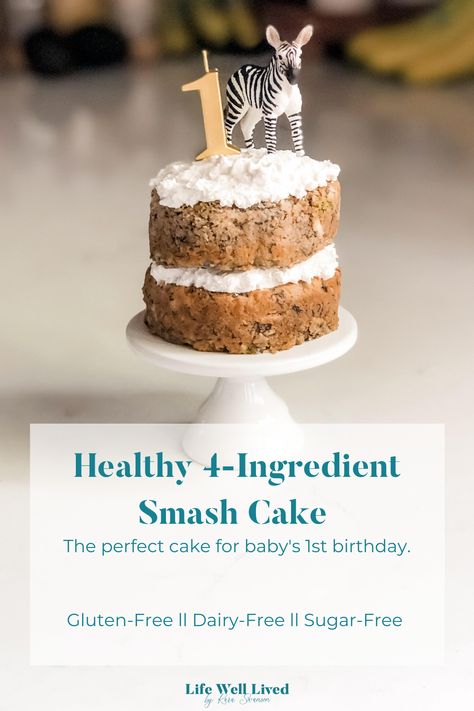 Healthy Smash Cake: Sugar-Free + Gluten Free — Life Well Lived Decorating Smash Cake, Healthy Pumpkin Smash Cake, Smash Cake Without Eggs, Smash Cake For 6 Month Old, Healthy 6 Month Smash Cake, Health Smash Cake 1st Birthdays, Smash Cake Homemade, 1st Birthday Smash Cake Alternatives, Healthy One Year Old Birthday Cake