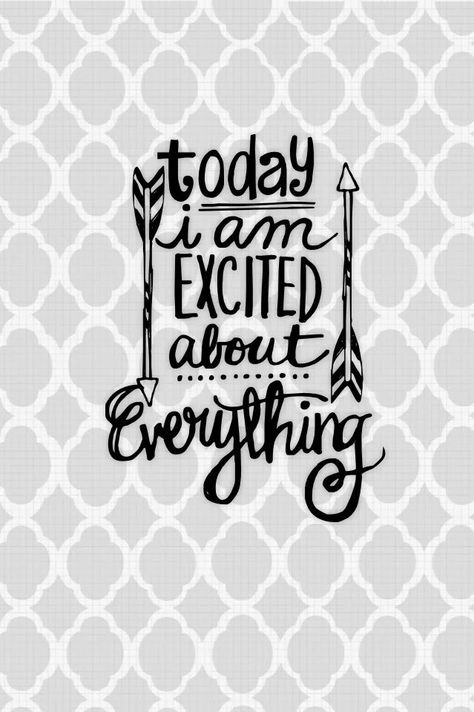 Today I am excited about Everything! So one of my main goals was to become closer to God before my 30th Birthday! Positive Feelings, Morning Quotes Images, Quote Wallpaper, Happy Stuff, Birthday Wallpaper, Quote Board, Quote Backgrounds, Girly Quotes, Phone Background