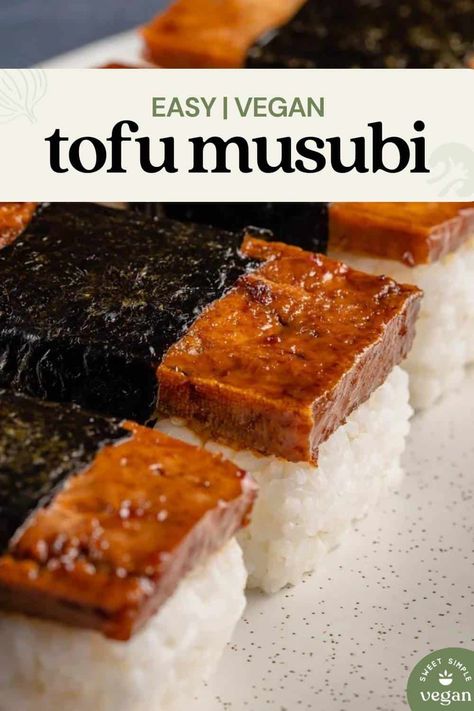 This tofu musubi is a vegan twist on the popular Spam musubi. It’s just as flavorful, easy to make, and perfect for vegan lunchboxes, a protein-packed snack, or a hearty vegan appetizer. #tofumusubi #musubi #veganmusubi #spammusubi #veganspam #vegan #sweetsimplevegan #lunch #appetizer #veganprotein Vegan Small Bites, Unique Tofu Recipes, Cheap Easy Vegan Meals, Healthy Dinners Vegetarian, Cheap Vegan Dinners, Tofu Musubi, Vegetarian Asian Recipes, Tofu Japanese, Vegan Air Fryer Recipes