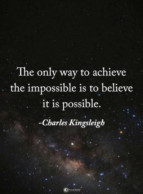 Quotes The only way to achieve the impossible is to believe it is possible. Impossible Quotes, Path Quotes, Job Motivation, Believe In Yourself Quotes, Good Quotes, First Love Quotes, Have Faith In Yourself, Power Of Positivity, The Impossible