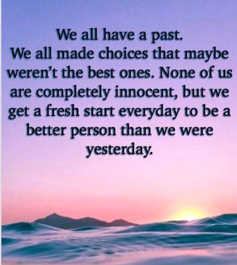 We all have a past. We all made choices that maybe weren't the best ones. None of us are completelly innocent, but we get a fresh start everyday to be a better person #vinstagesoul #hippie #gypsy #hippievibes #hippielifestyle #bohemianlife #hippielife #freespirit #freespirits #boholife #bohostyle #goodvibes #vanlife #travelinghippie #hippiestyle #hippielife #bohemian #bohochic #hippies #wanderlust #wanderer #travelbug #hippiegirl #travel #igtravel #ignature #nature #travelblogger #goodvibe Fresh Start Quotes, Good Person Quotes, Past Quotes, Boho Life, Hippie Life, Better Person, A New Beginning, A Fresh Start, New Beginning