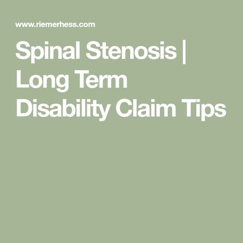 Spinal Stenosis | Long Term Disability Claim Tips Spinal Degeneration, Spinal Fusion, Spinal Column, Spinal Surgery, Spinal Nerve, Lower Extremity, Scar Tissue, Spinal Cord, Low Back Pain