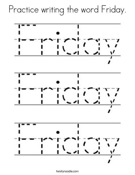 Practice writing the word Friday Coloring Page - Twisty Noodle Months Kindergarten, Friday Coloring Page, Twisty Noodle, Kindergarten Prep, Homeschool Preschool Activities, Kindergarten Reading Worksheets, Spelling Worksheets, Preschool Programs, Preschool Writing