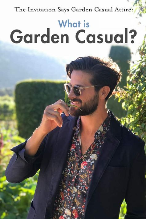 What Is Garden Casual for Men? The Invitation Says Garden Casual Attire Men’s Wedding Casual, Men’s Semi Casual Wedding Attire, Summer Wedding Outfit Guest Men Casual, Mens Tropical Formal Wear, Men’s Garden Wedding Attire, Outdoor Wedding Outfit Guest Men, Men’s Outfit Garden Party, Garden Wedding Men Outfit Guest, Garden Casual Attire Men