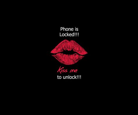 Phone is locked kiss me to unlock Funny Kiss Quotes, Steve Martin Quotes, Kissing You Quotes, Quotes For Lovers, Kiss Day Quotes, Miss You Quotes For Him, Thought Wallpaper, Kiss Quotes, I Miss You Quotes For Him