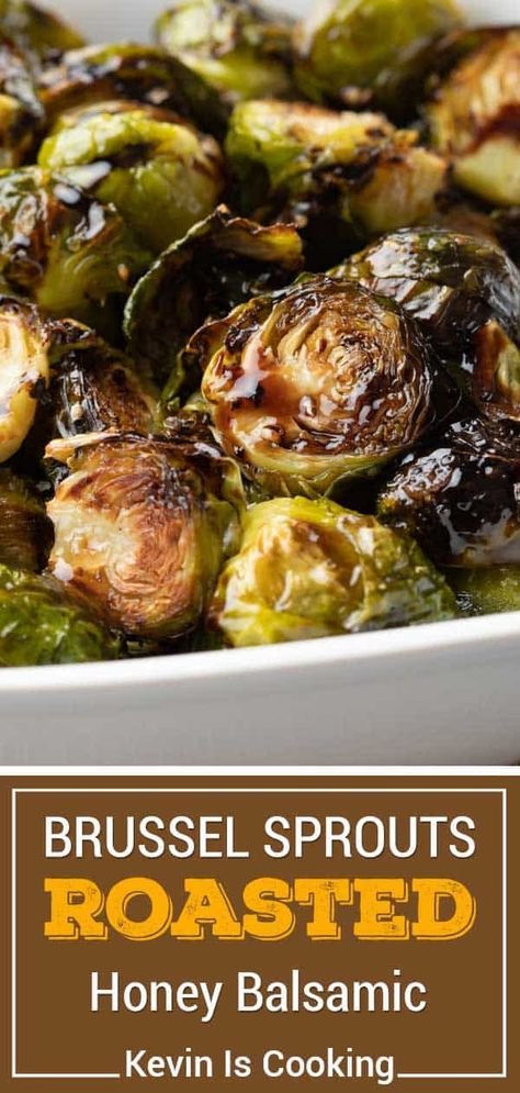 Balsamic Brussel Sprouts, Fried Brussel Sprouts, Brussel Sprout Recipes Roasted, Roasted Sprouts, Bacon Brussel Sprouts, Honey Balsamic, Roasted Brussel, Roasted Brussels Sprouts, Sprout Recipes